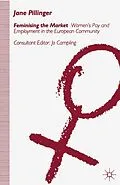 E-Book (pdf) Feminising the Market von Jane Pillinger