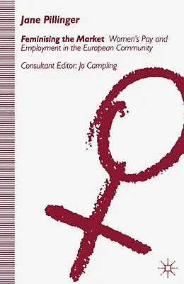 E-Book (pdf) Feminising the Market von Jane Pillinger