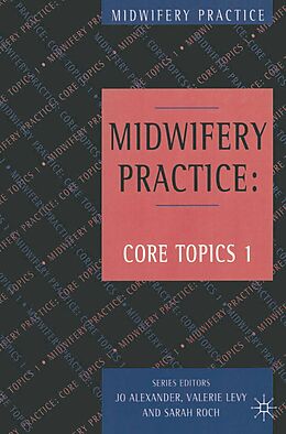 eBook (pdf) Midwifery Practice de Jo Alexander, Valerie Levy, Sarah Roch