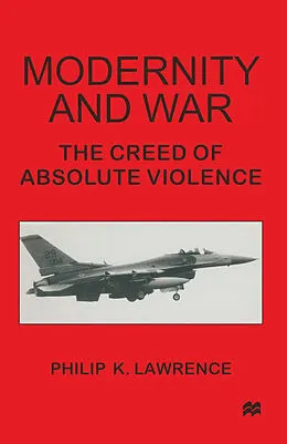 E-Book (pdf) Modernity and War von Philip K. Lawrence