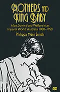 E-Book (pdf) Mothers and King Baby von Philippa Mein Smith