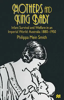 E-Book (pdf) Mothers and King Baby von Philippa Mein Smith