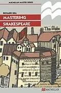 E-Book (pdf) Mastering Shakespeare von Richard Gill