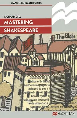 E-Book (pdf) Mastering Shakespeare von Richard Gill