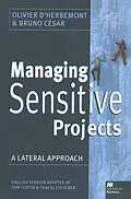 E-Book (pdf) Managing Sensitive Projects von Olivier D'Herbemont, Bruno César