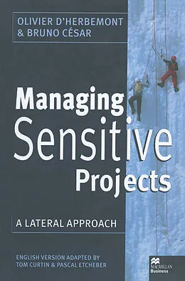 E-Book (pdf) Managing Sensitive Projects von Olivier D'Herbemont, Bruno César