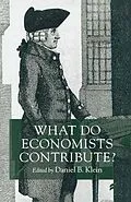 E-Book (pdf) What Do Economists Contribute? von Daniel B. Klein
