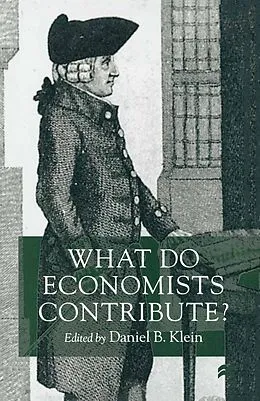E-Book (pdf) What Do Economists Contribute? von Daniel B. Klein