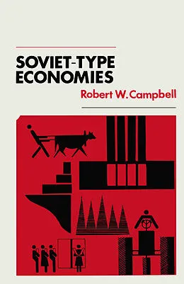 E-Book (pdf) Soviet-Type Economies von Robert W. Campbell