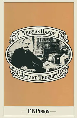 E-Book (pdf) Thomas Hardy: Art and Thought von Frank B Pinion