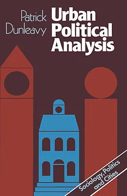 E-Book (pdf) Urban Political Analysis von Patrick Dunleavy