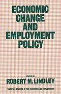 E-Book (pdf) Economic Change and Employment Policy von Robert M. Lindley