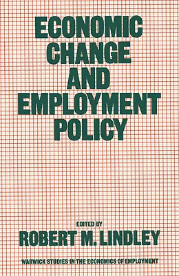 E-Book (pdf) Economic Change and Employment Policy von Robert M. Lindley