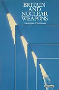 E-Book (pdf) Britain and Nuclear Weapons von Lawrence Freedman