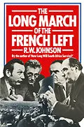 E-Book (pdf) The Long March of the French Left von R. W. Johnson