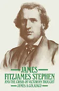E-Book (pdf) James Fitzjames Stephen and the Crisis of Victorian Thought von James A. Colaiaco