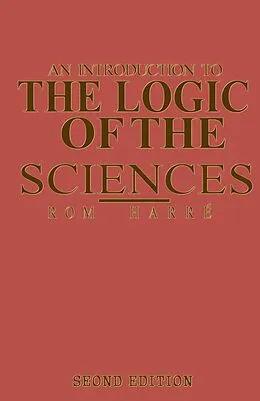 E-Book (pdf) An Introduction to the Logic of the Sciences von Rom Harré