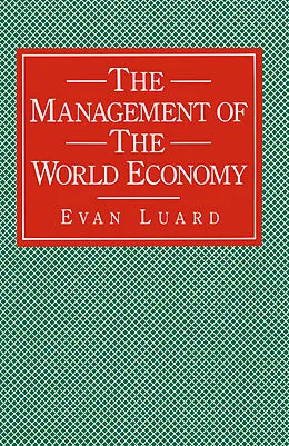 E-Book (pdf) The Management of the World Economy von Evan Luard