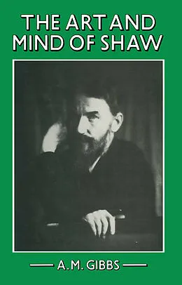 E-Book (pdf) Art And Mind Of Shaw von A M Gibbs