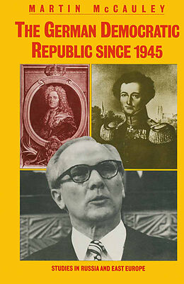 Kartonierter Einband The German Democratic Republic since 1945 von Martin Mccauley