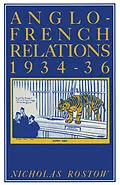 E-Book (pdf) Anglo-French Relations 1934-36 von Nicholas Rostow, Alexander Kleibrink