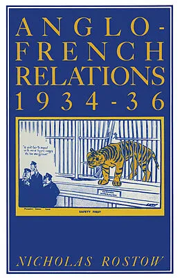 E-Book (pdf) Anglo-French Relations 1934-36 von Nicholas Rostow, Alexander Kleibrink