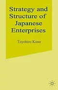 E-Book (pdf) Strategy and Structure of Japanese Enterprises von Toyohiro Kono
