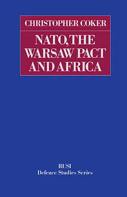 E-Book (pdf) NATO, the Warsaw Pact and Africa von Christopher Coker