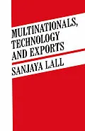 E-Book (pdf) Multinationals, Technology and Exports von Sanjaya Lall