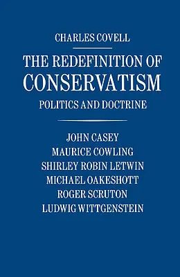 E-Book (pdf) The Redefinition of Conservatism von Charles Covell