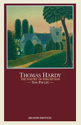E-Book (pdf) Thomas Hardy: The Poetry of Perception von Tom Paulin