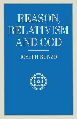 E-Book (pdf) Reason Relativism And God von Joseph Runzo