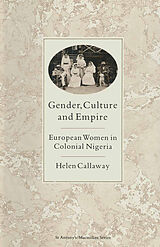 E-Book (pdf) Gender, Culture and Empire von Helen Callaway