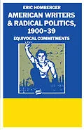 E-Book (pdf) American Writers And Radical Politics 1900-39 von Eric Homberger