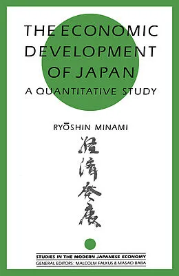 E-Book (pdf) The Economic Development of Japan von Ryoshin Minami
