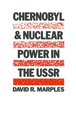 E-Book (pdf) Chernobyl and Nuclear Power in the USSR von David R. Marples