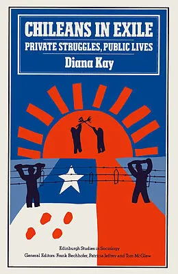 E-Book (pdf) Chileans in Exile von Diana Kay