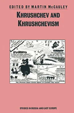 E-Book (pdf) Khrushchev and Khrushchevism von Martin Mccauley
