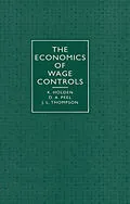 E-Book (pdf) Economics of Wage Controls von K. Holden, D. Peel, John L. Thompson