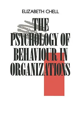 E-Book (pdf) The Psychology of Behaviour in Organizations von Elizabeth Chell