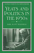 E-Book (pdf) Yeats And Politics In The 1930s von Paul S Stanfield