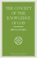 E-Book (pdf) Concept Of The Knowledge Of God von Brian Haymes