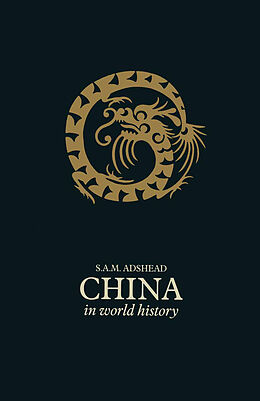 eBook (pdf) China in World History de S A M Adshead, Reshmi Dutta-Flanders