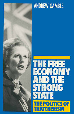 E-Book (pdf) The Free Economy and the Strong State von Andrew Gamble