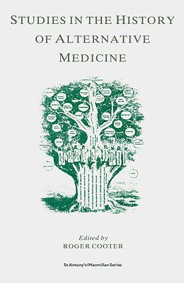eBook (pdf) Studies In The History Of Alternative Medicine de Roger Cooter, Rémi Piet
