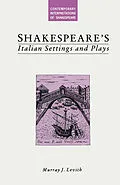 E-Book (pdf) Shakespeare's Italian Settings and Plays von Murray J Levith, Albert Bandura