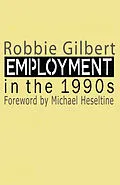 E-Book (pdf) Employment in the 1990s von Robbie Gilbert