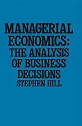 E-Book (pdf) Managerial Economics von Stephen Hill