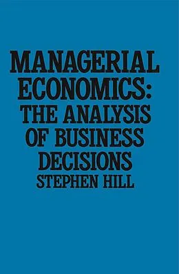 E-Book (pdf) Managerial Economics von Stephen Hill