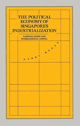 E-Book (pdf) The Political Economy of Singapore's Industrialization von Garry Rodan